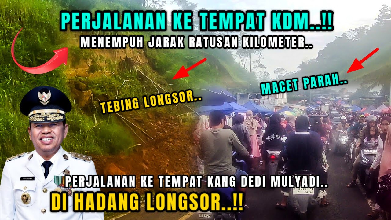 MAIN KE TEMPAT KDM BAPAK AING DI HADANG LONGSOR‼️PERJALANAN KE LEMBUR PAKUAN