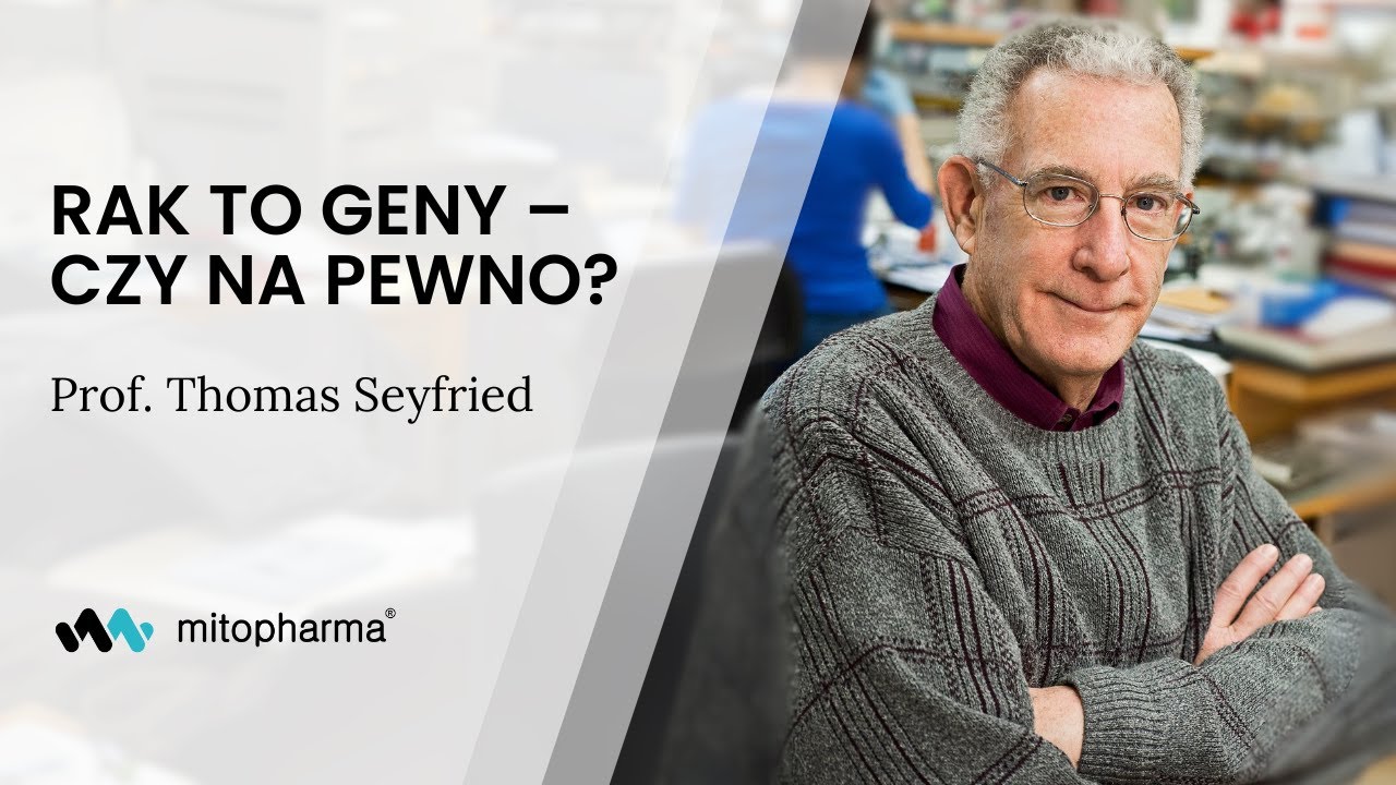 Rak to geny - czy na pewno? O metabolicznej stronie raka opowiada prof. Thomas Seyfried