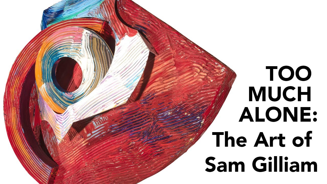 Too Much Alone: The Art of Sam Gilliam - Important Paintings 12.2.2020