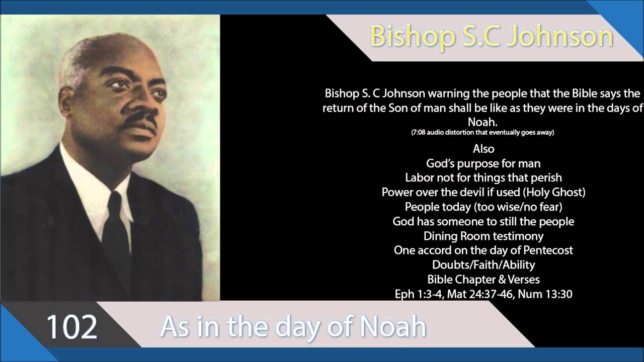 102 As the days of Noah were