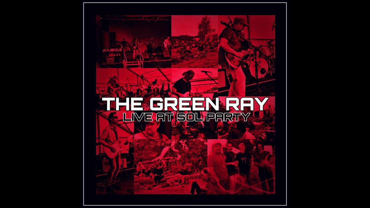 The Green Ray 'Live At SOL Party' Advert