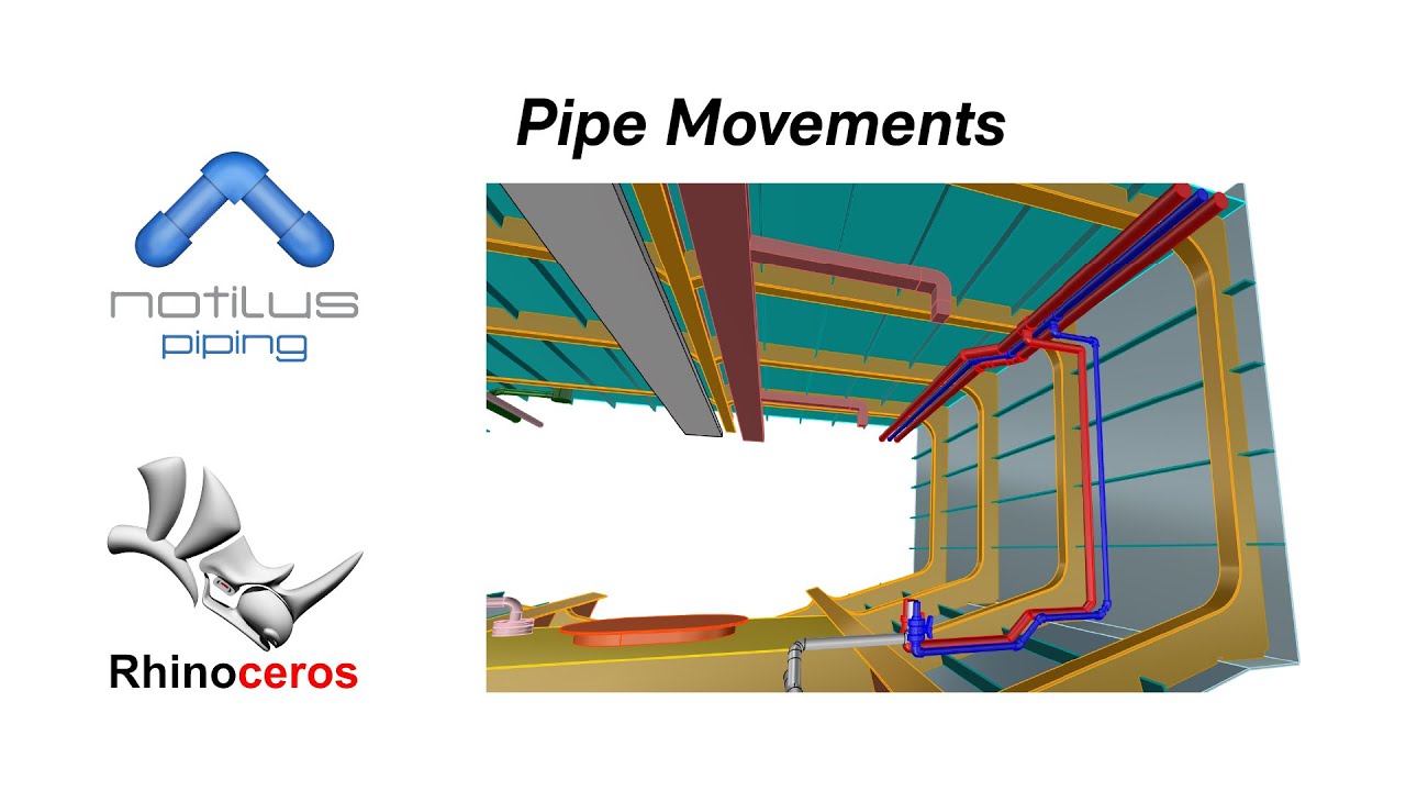 NotilusPiping - Pipe Movement System & Auto Connections | Rhino 3D Piping Plugin