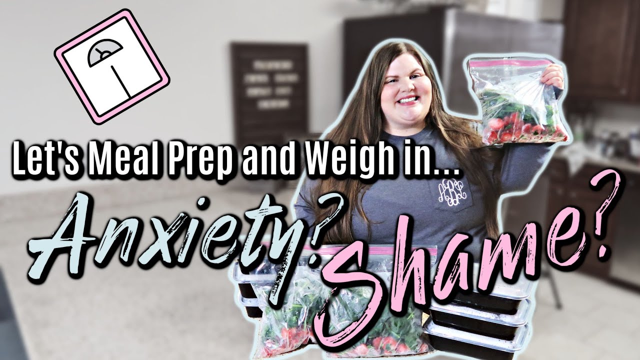Weight Loss Journey: Shame and Anxiety| It's Weigh in Wednesday #6 and MEAL PREP time| Losing 200lbs