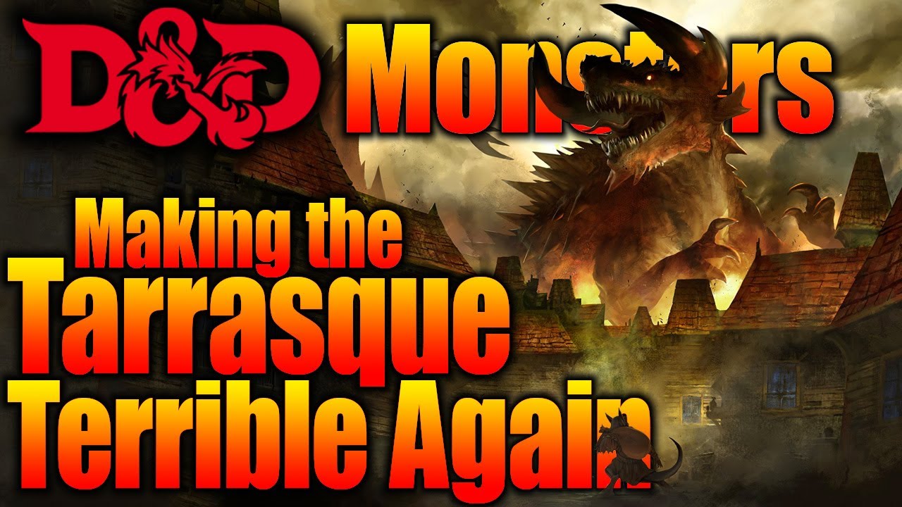 Tarrasque 5e What's Wrong with it (Dungeons & Dragons)
