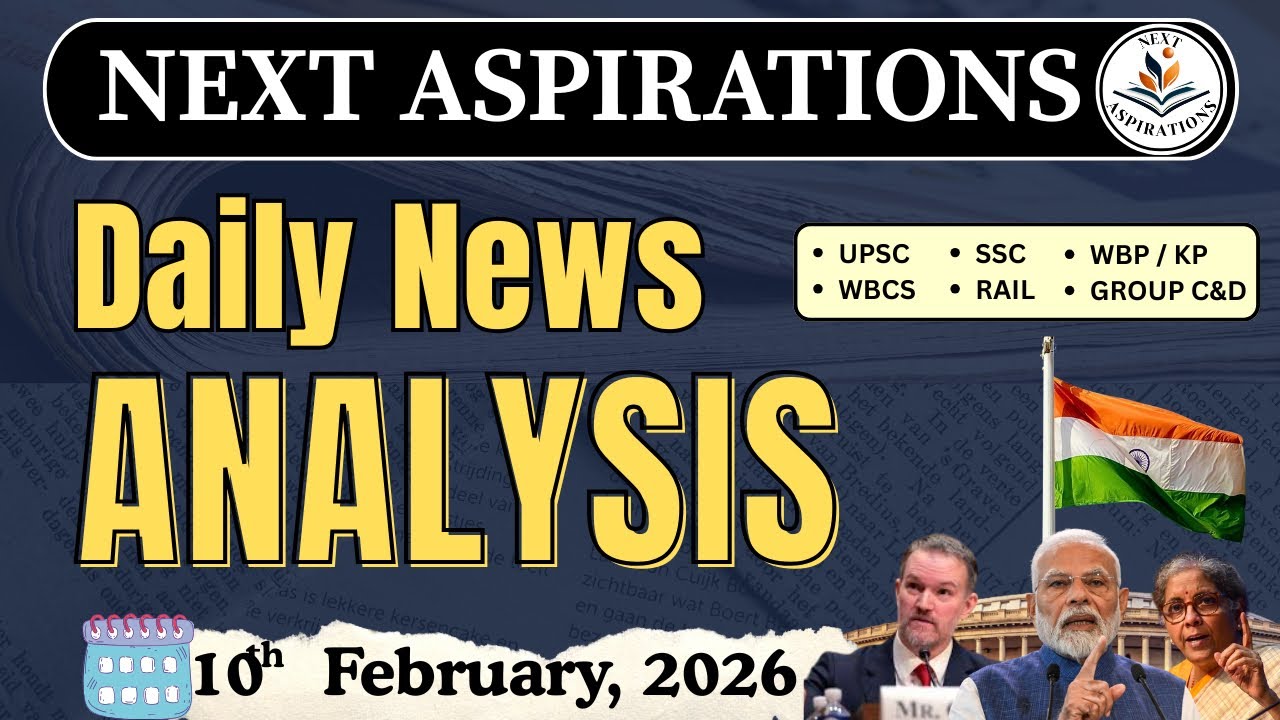 Daily News Analysis | 10 February 2026| আজকের গুরুত্বপূর্ণ খবর | Bengali + English #dailynewsupdate