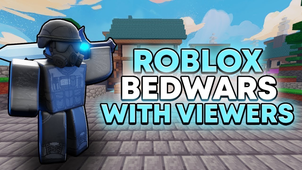 Back to bedwars!