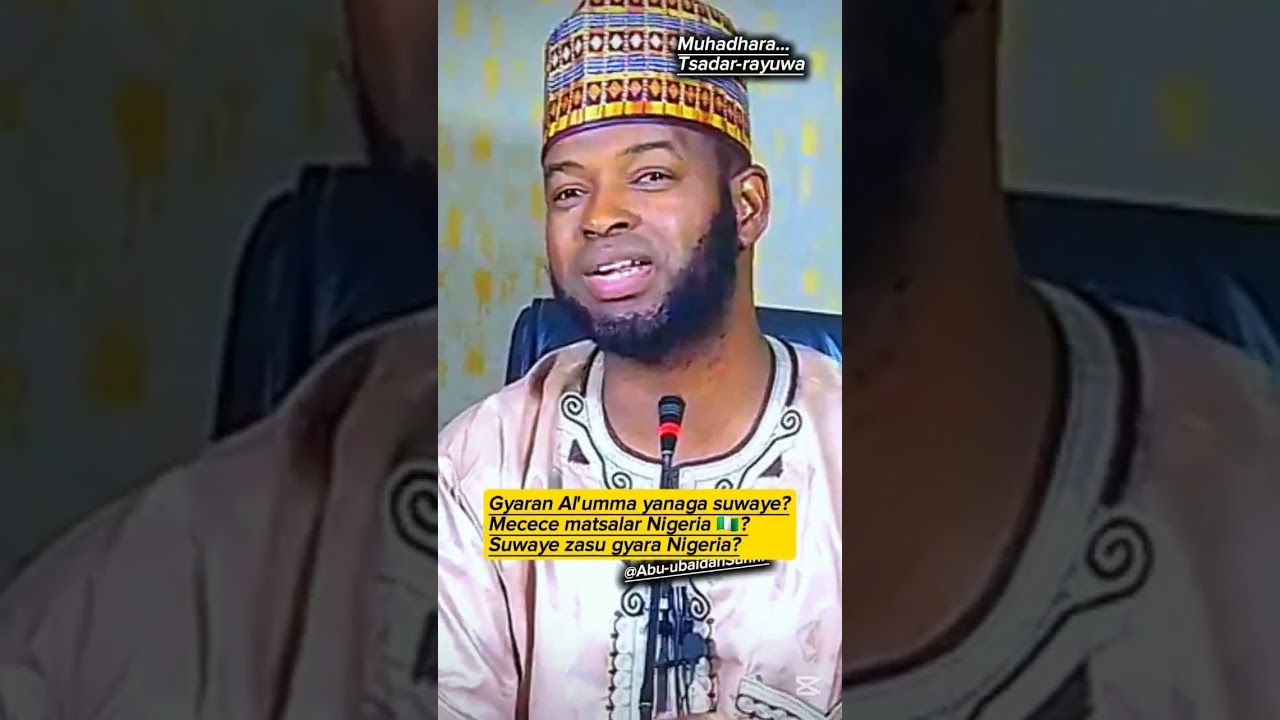 Haqqin gyaran Al'umma yana ga hannun suwaye? || Sheikh Ahmad Muhammad Gombe#abuubaidahsanni