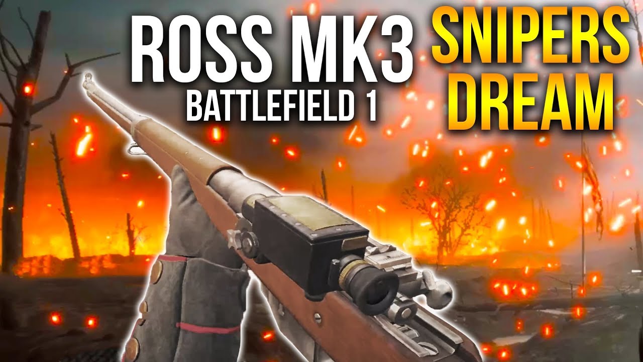 ROSS MK3 SNIPER DREAM Battlefield 1 Reupload