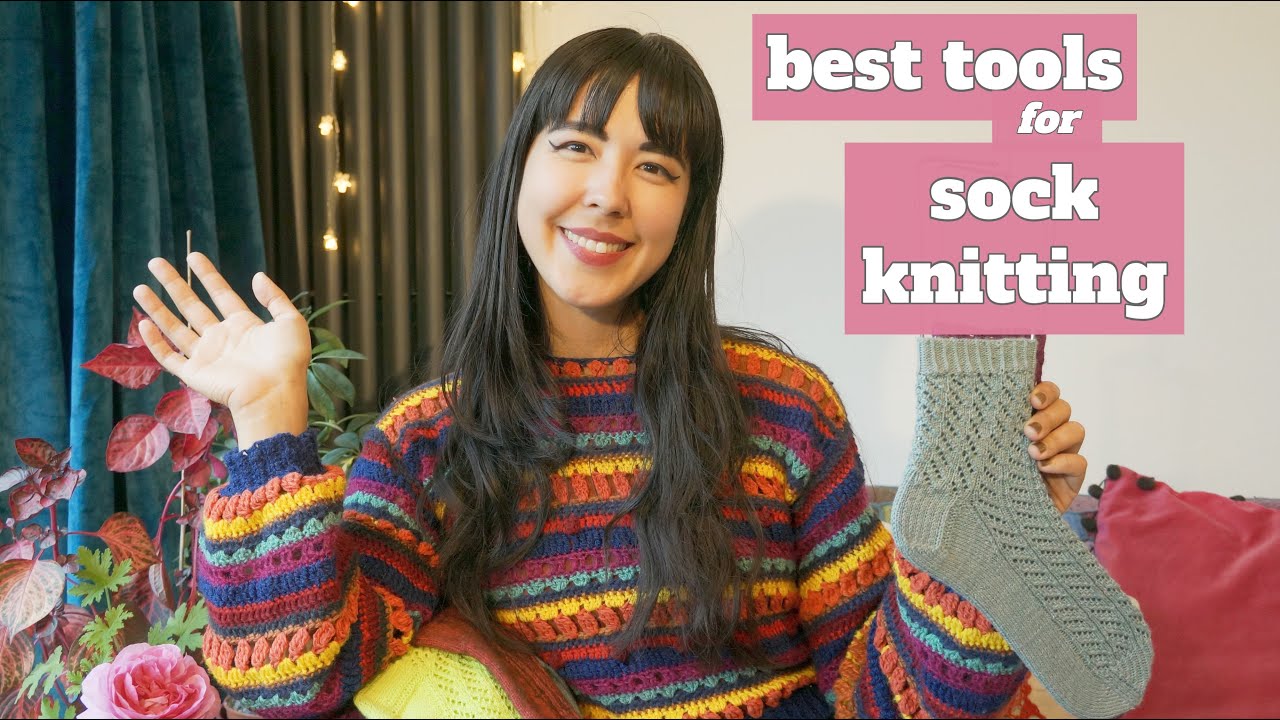 SOCK KNITTING: BEST TOOLS & EQUIPMENT