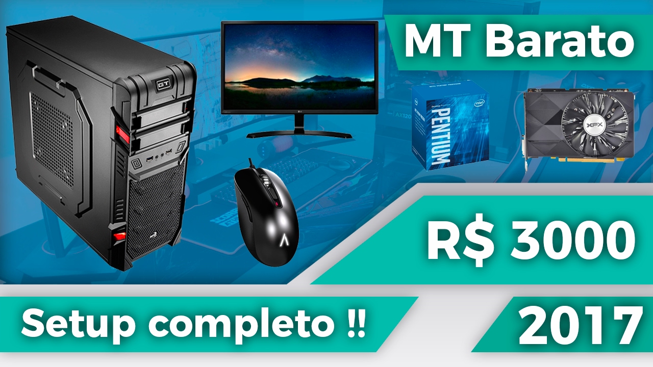 Setup completo por 3 mil reais - Muito barato!