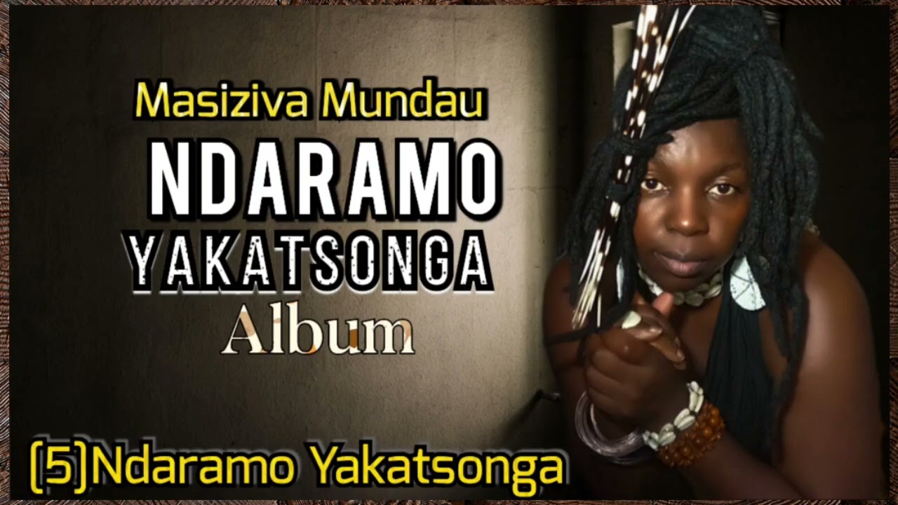 Ndaramo yakatsonga :Masiziva Mundau