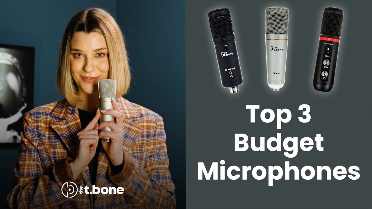Top 3 Budget Microphones | the t.bone