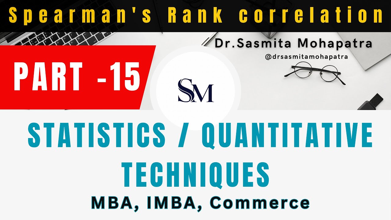 Spearman's Rank Correlation (Non-Parametric) | Statistics for B.Com, BBA, MBA