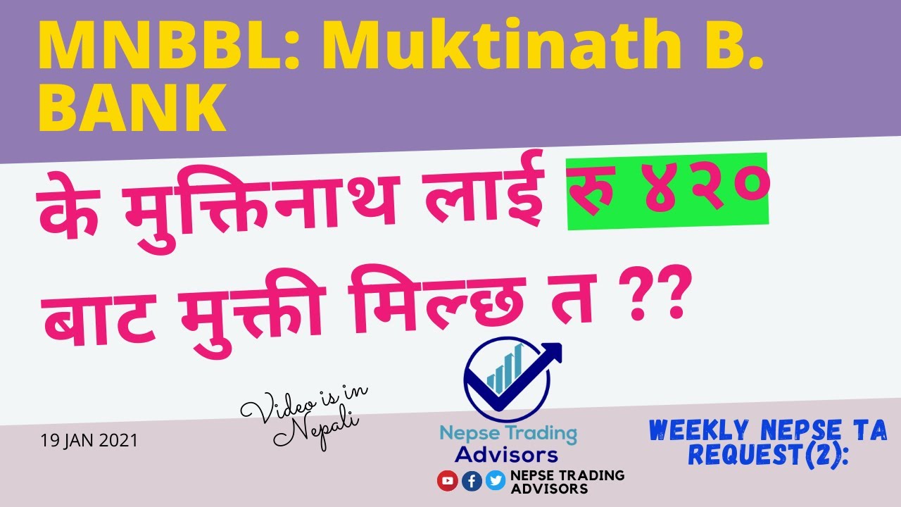 Will MNBBL Break NRs 420 Supply and Reach the new highs? My Technical Analysis of MNBBL|19 Jan 2021