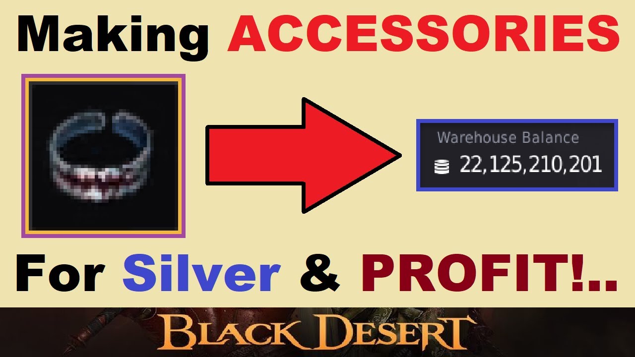 Enhancing *ACCESSORIES* for Silver & ~PROFIT!~.. (Detailed Step-by-Step Guide).. Black Desert Online