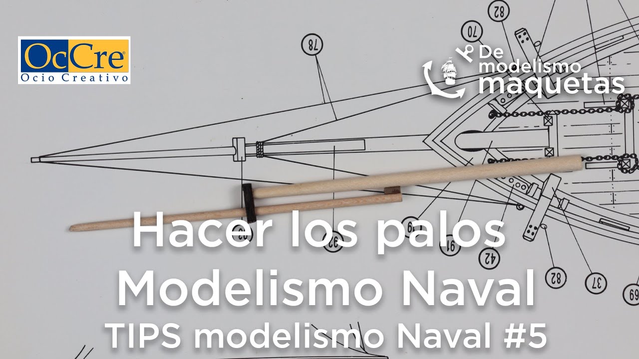 🔴 Como hacer palos  ¡¡¡ FACIL !!! # 5 Tips de Modelismo Naval