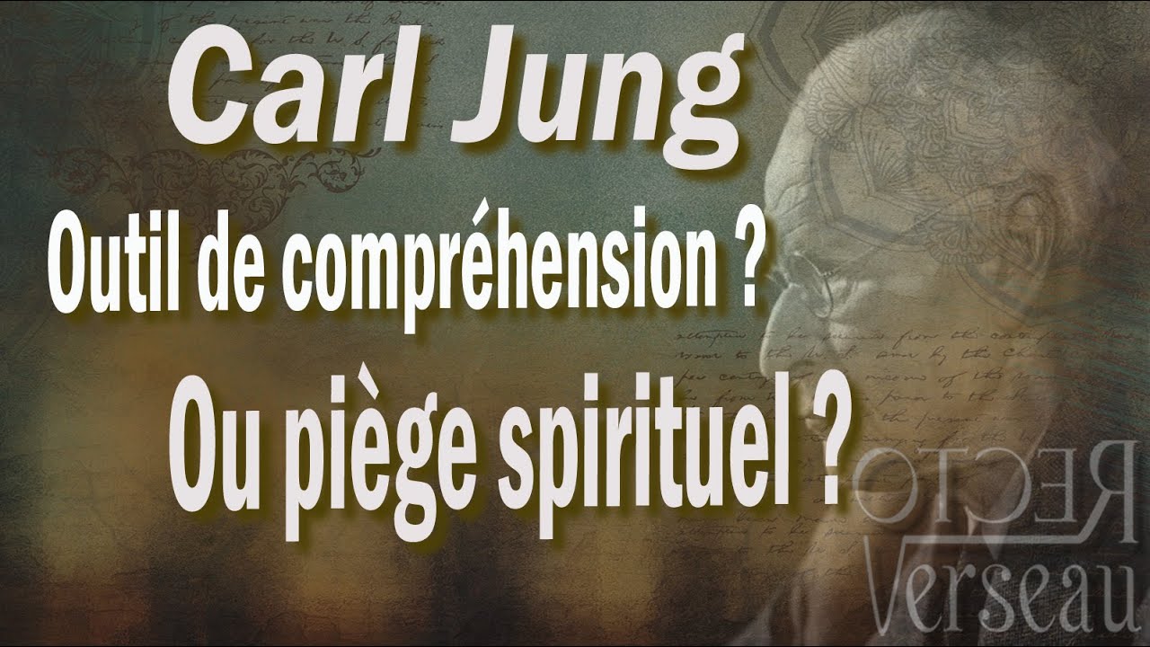 Carl Jung : outil de compr&eacute;hension ? ou pi&egrave;ge spirituel ? un regard critique