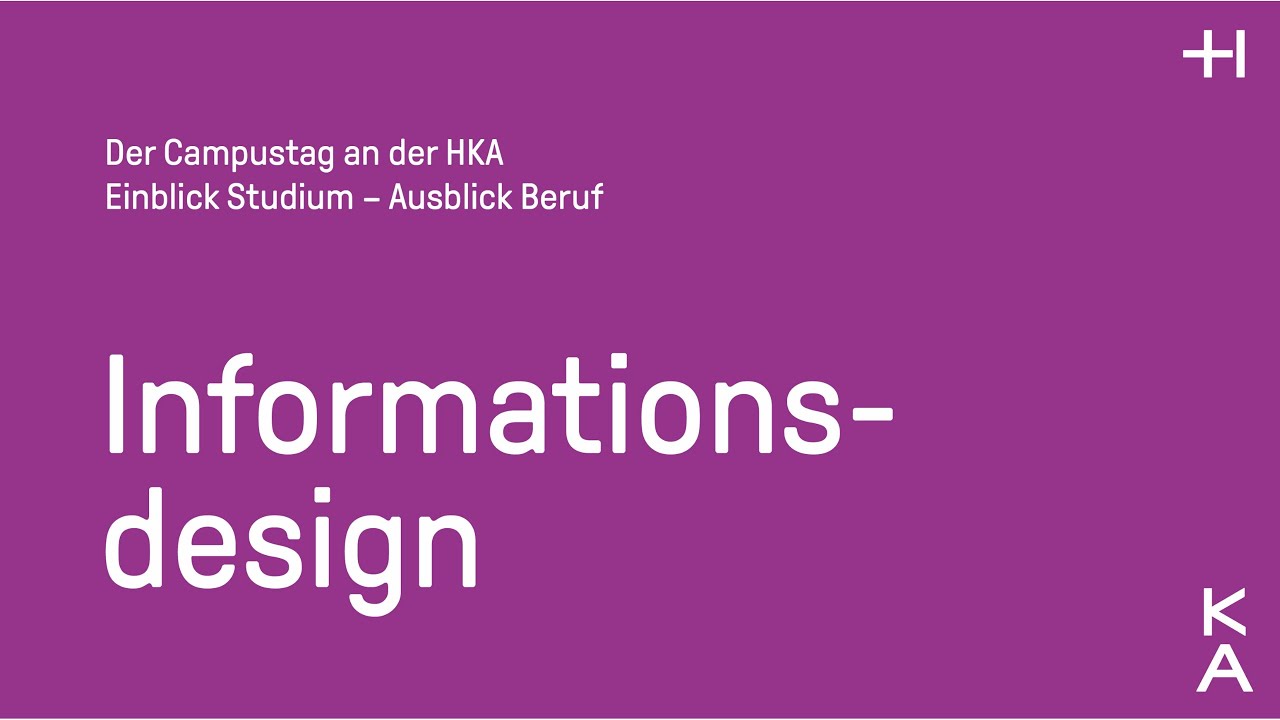 Informationsdesign am Campustag an der HKA