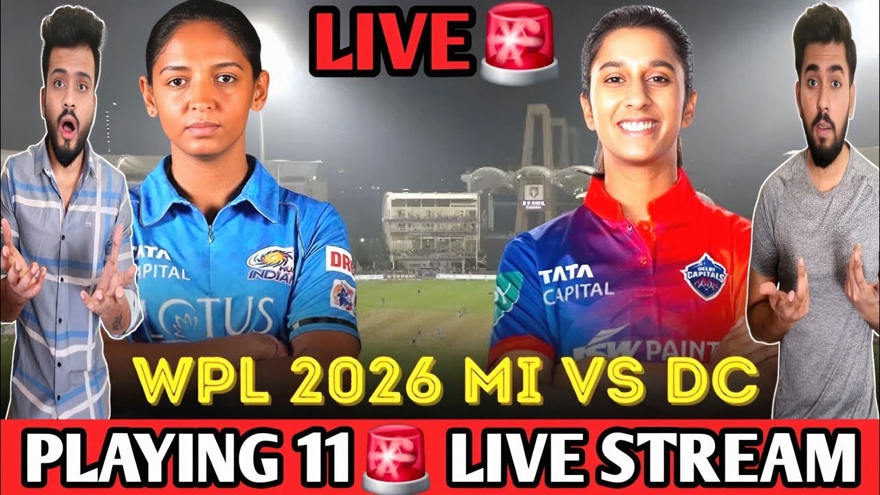 TATA WPL 2026 LIVE DC VS MI LIVE🚨| DELHI CAPITALS vs MUMBAI INDIANS Palying 11