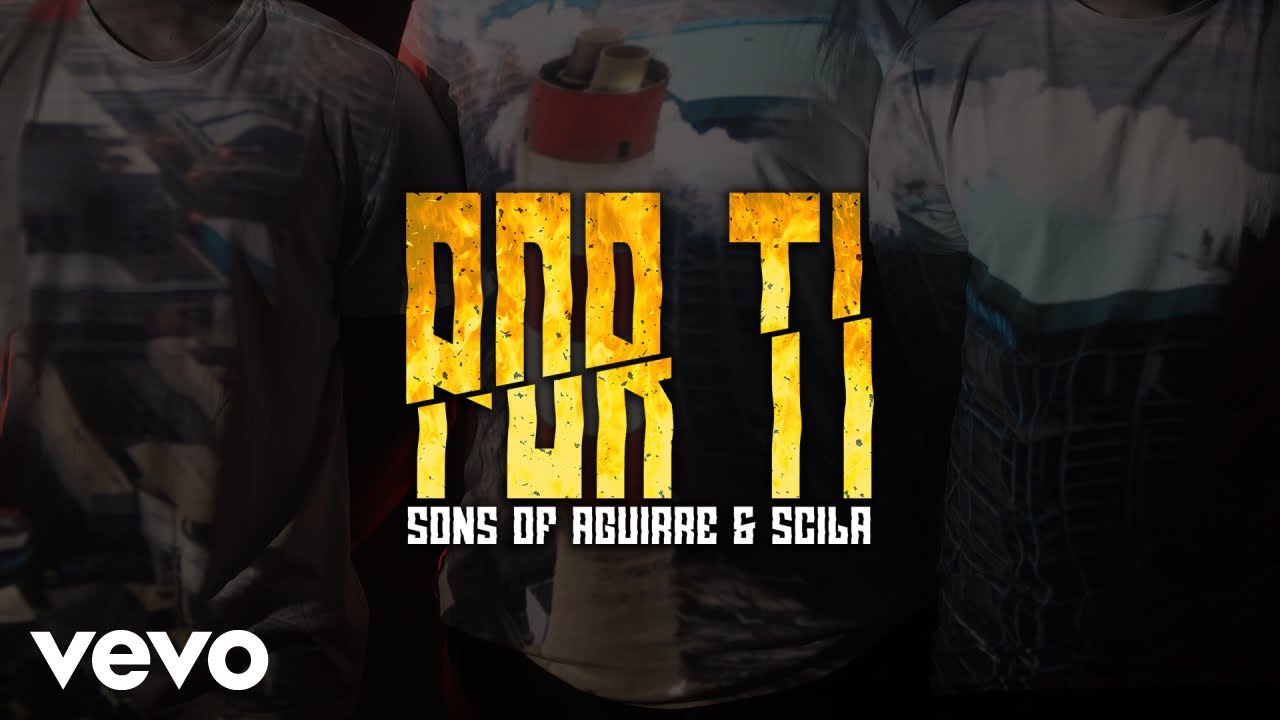 Sons of Aguirre & Scila - Por Ti