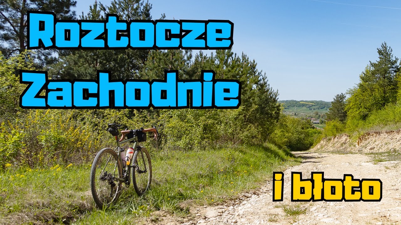 Gravelowa wyrypa na Roztoczu, czyli dlaczego nie udało mi się przejechać zaplanowanej trasy?