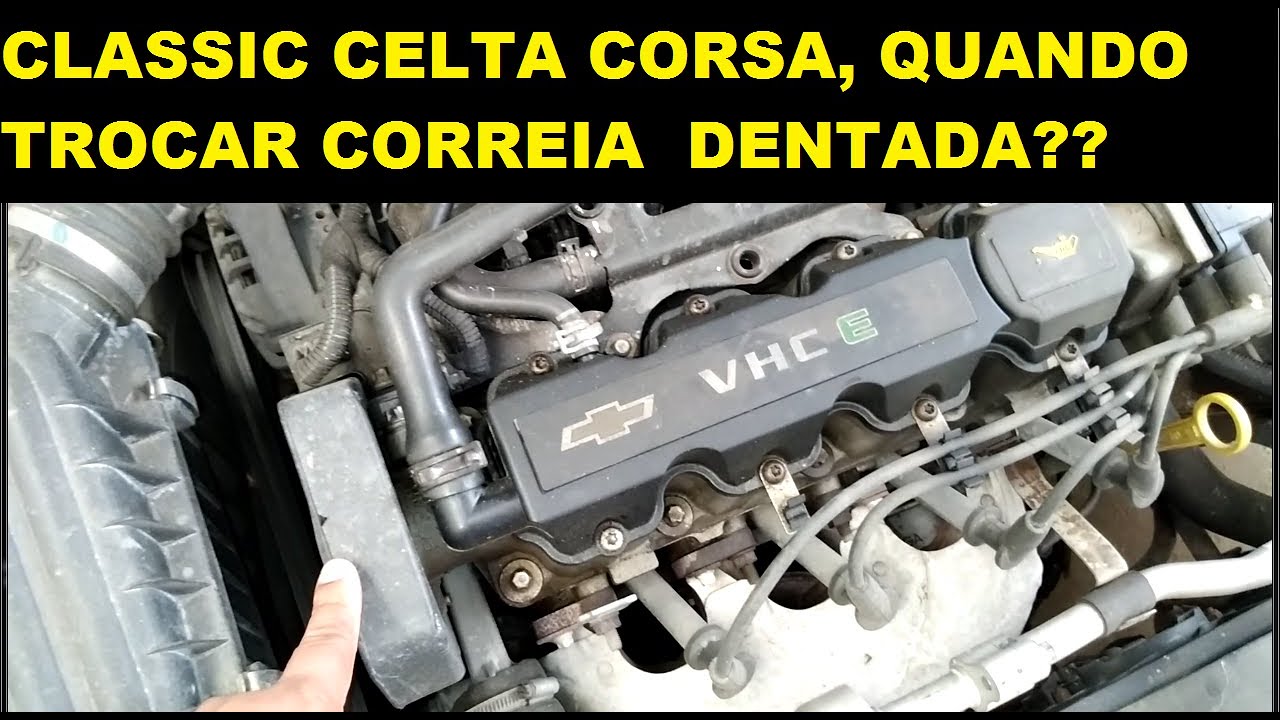 CLASSIC CELTA CORSA QUANDO TROCAR AS CORREIAS DENTADA E DE ACESSÓRIOS 1.0 1.4 1.6 MPFI VHC VHCE?