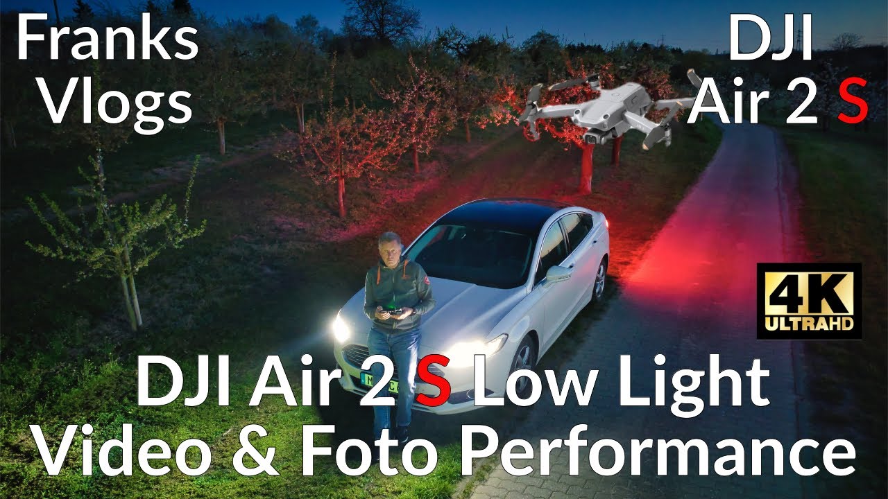 Video und Foto Low Light  Performance Test Goldene Stunde & Blaue Stunde  DJI Mavic Air 2 S in 4K