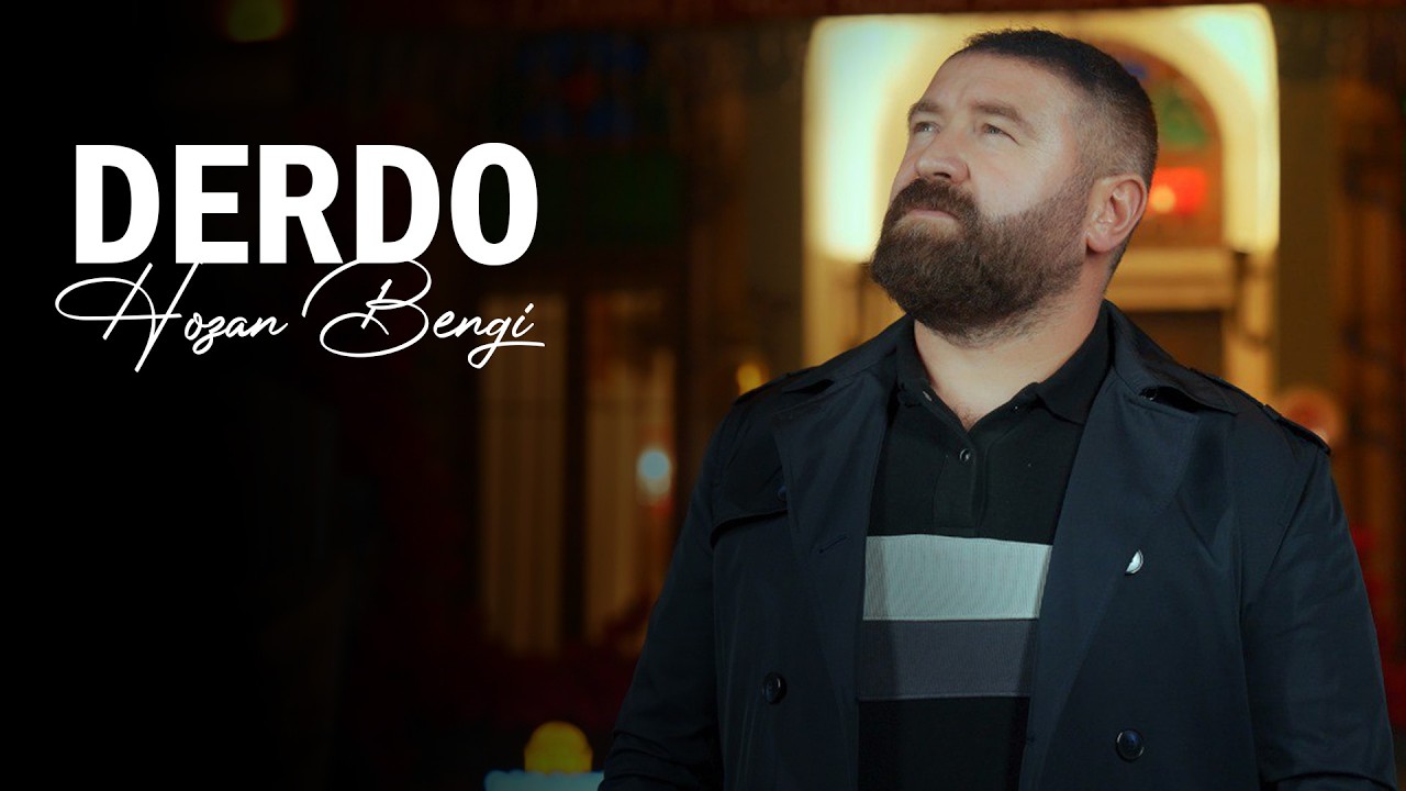 HOZAN BENGÎ DERDO  [Official Music Video]