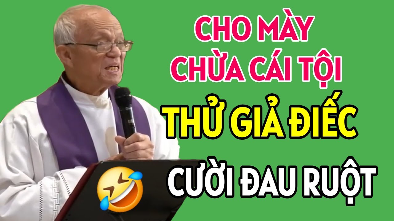 CHO CHỪA CÁI TẬT THỬ GIẢ ĐIẾC PHẢI VIẾT ĐI VIẾT LẠI DI CHÚC . BÀI GIẢNG HAY NHẤT CỦA CHA HỒNG