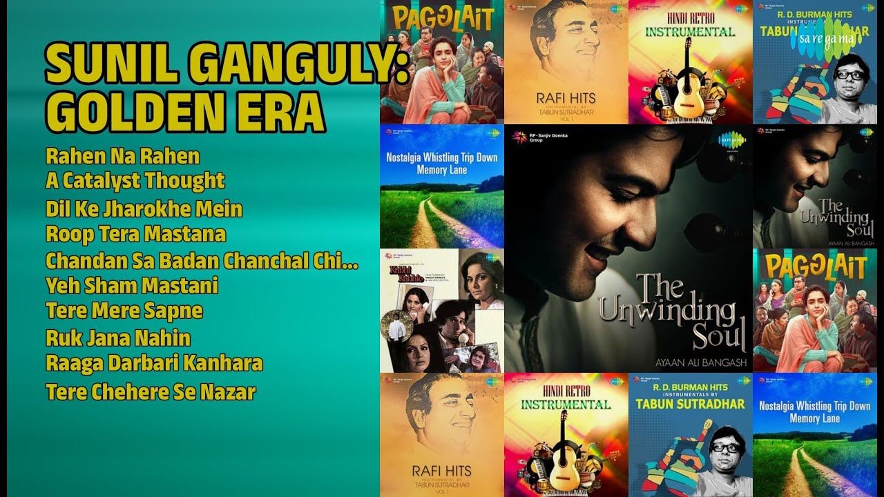 सुनील गांगुली: स्वर्णिम युग | Sunil Ganguly Songs | Rahen Na Rahen | A Catalyst Thought