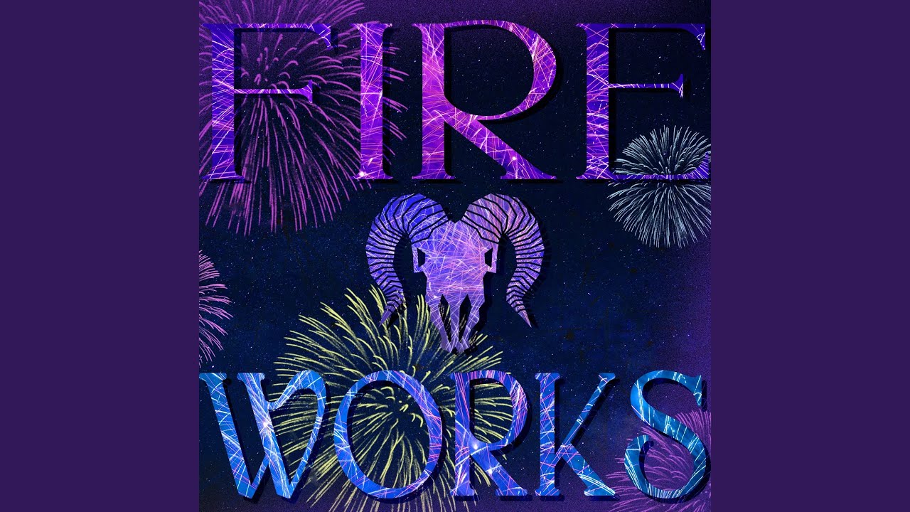 FIRE WORKS