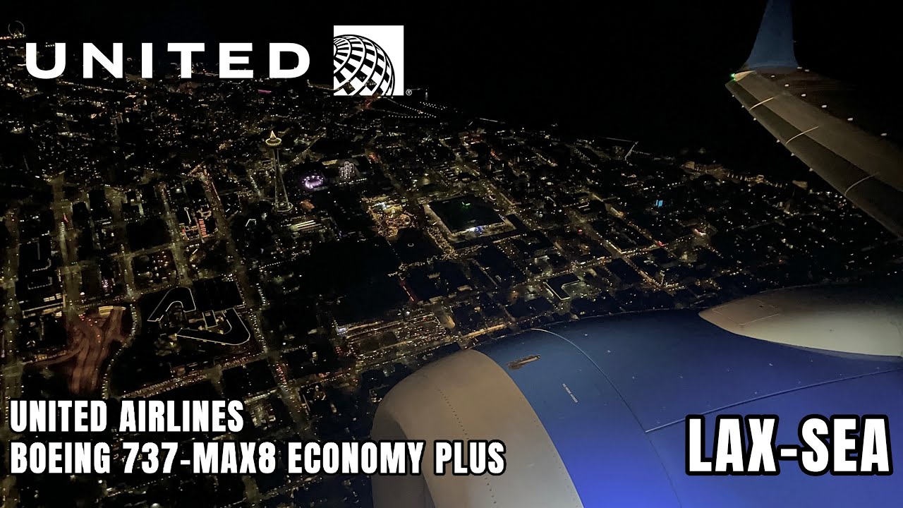 United Airlines Boeing 737-MAX8 Economy Plus Review | Los Angeles (LAX) - Seattle (SEA)