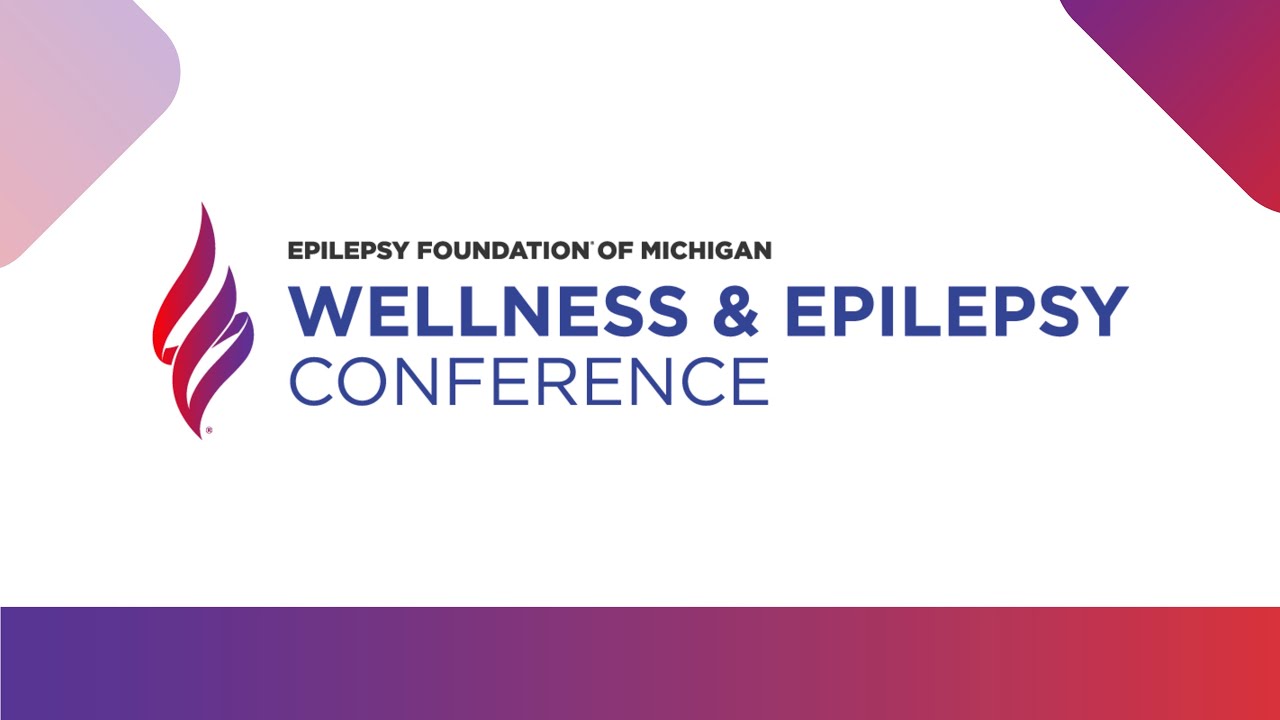 2025 Wellness & Epilepsy Conference