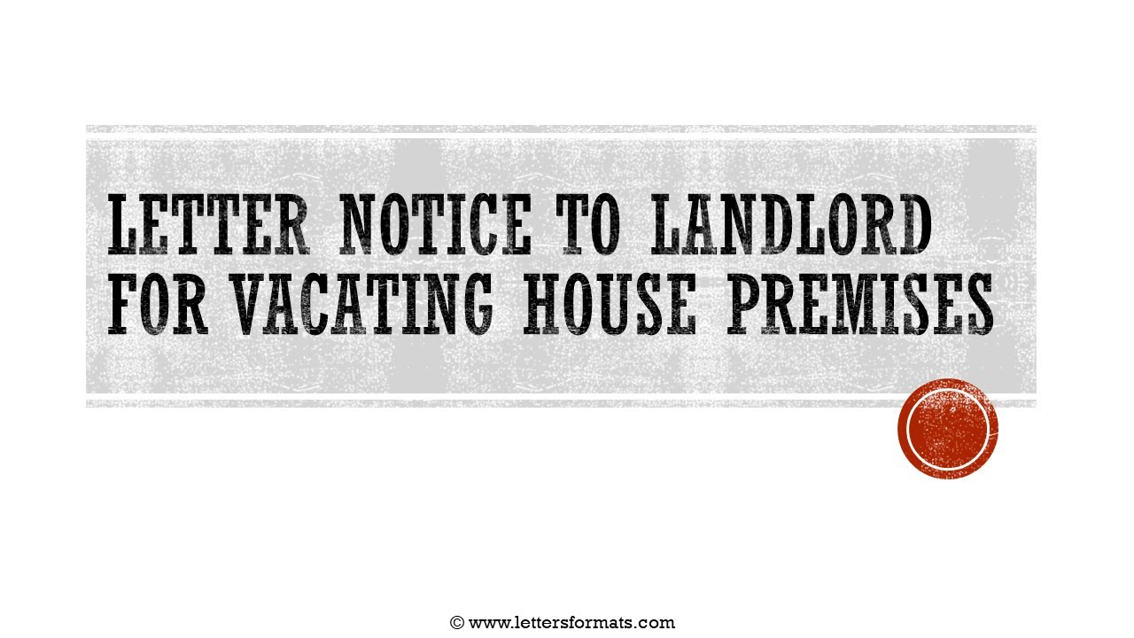 How to Write a Letter to Landlord for Vacating Premises