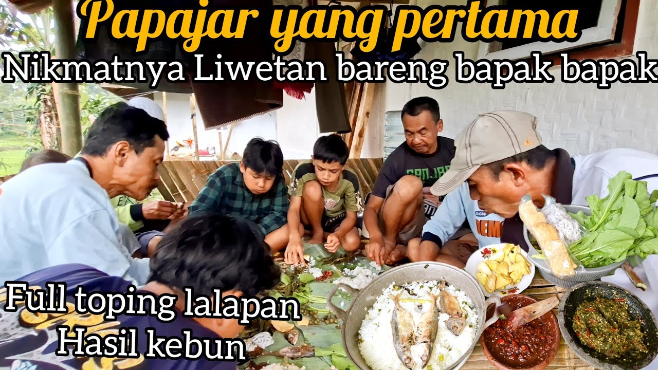 PAPAJAR PERTAMA || SERU NYA LIWETAN BARENG BAPAK BAPAK 