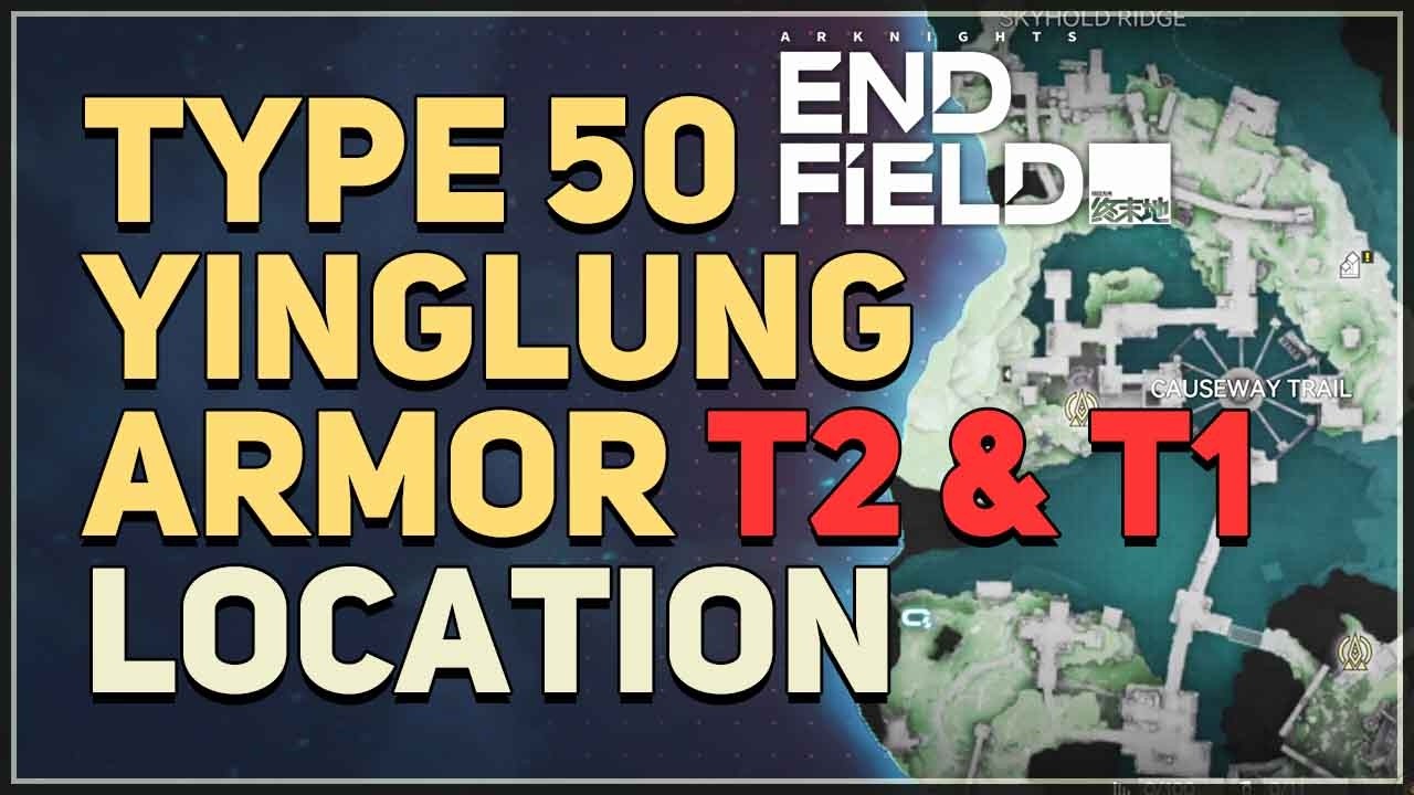 Type 50 Yinglung Armor T2 & T1 Gear Pack Location Arknights Endfield