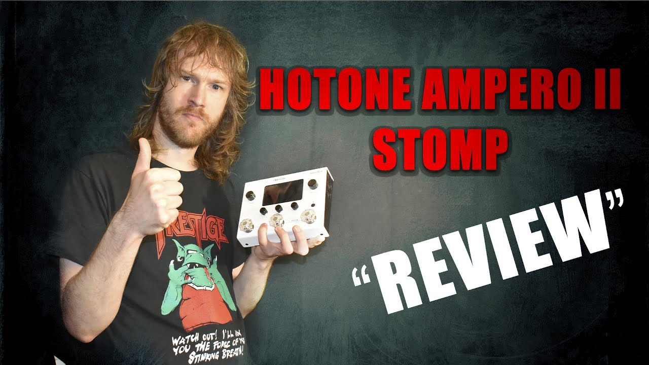 Hotone Ampero II Stomp 