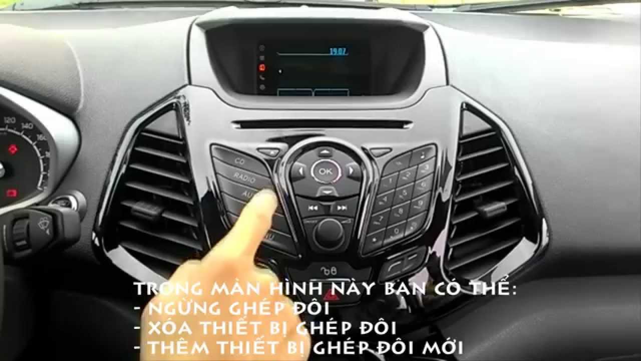Hướng dẫn sử dụng hệ thống SYNC trên xe Ford
