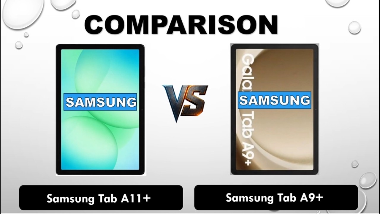Samsung Tab A11 Plus VS Samsung Tab A9 Plus Comparation
