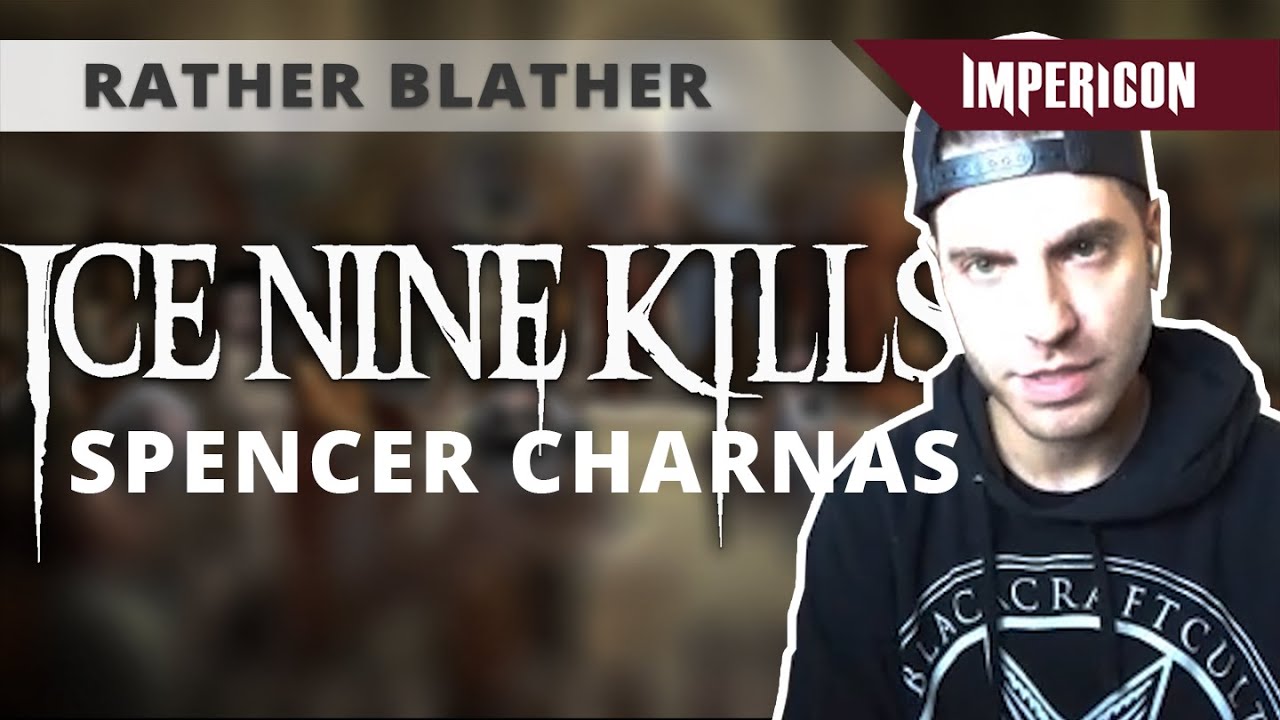 Spencer Charnas from Ice Nine Kills | Rather Blather