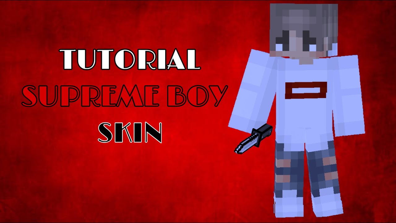 Tutorial: Supreme Boy Skin (Pixel Gun) 📍