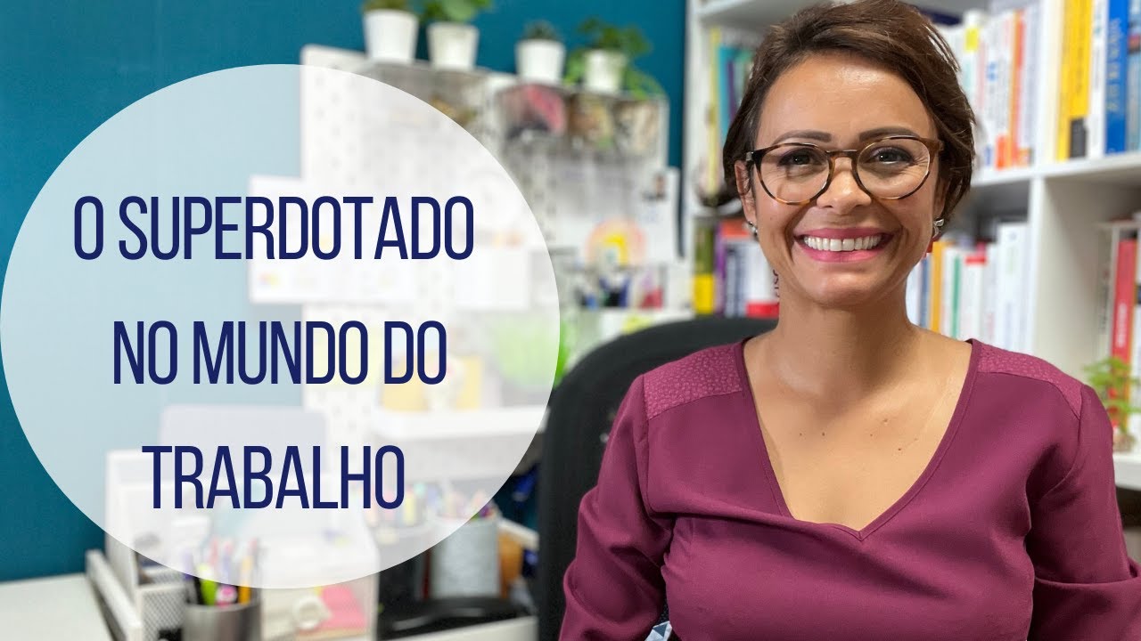 O superdotado no mundo do trabalho