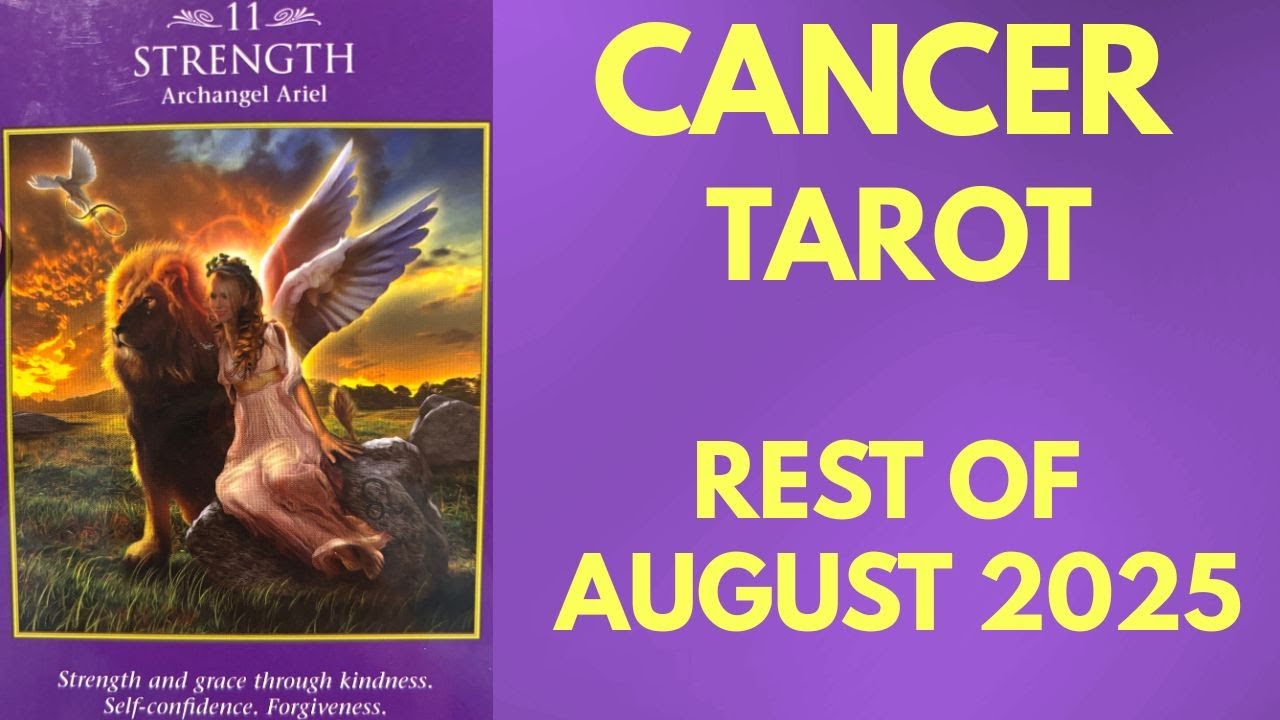 CANCER Mid August / Rest of August 2025 Zodiac Tarot Reading #tarot  #horoscope  #zodiac