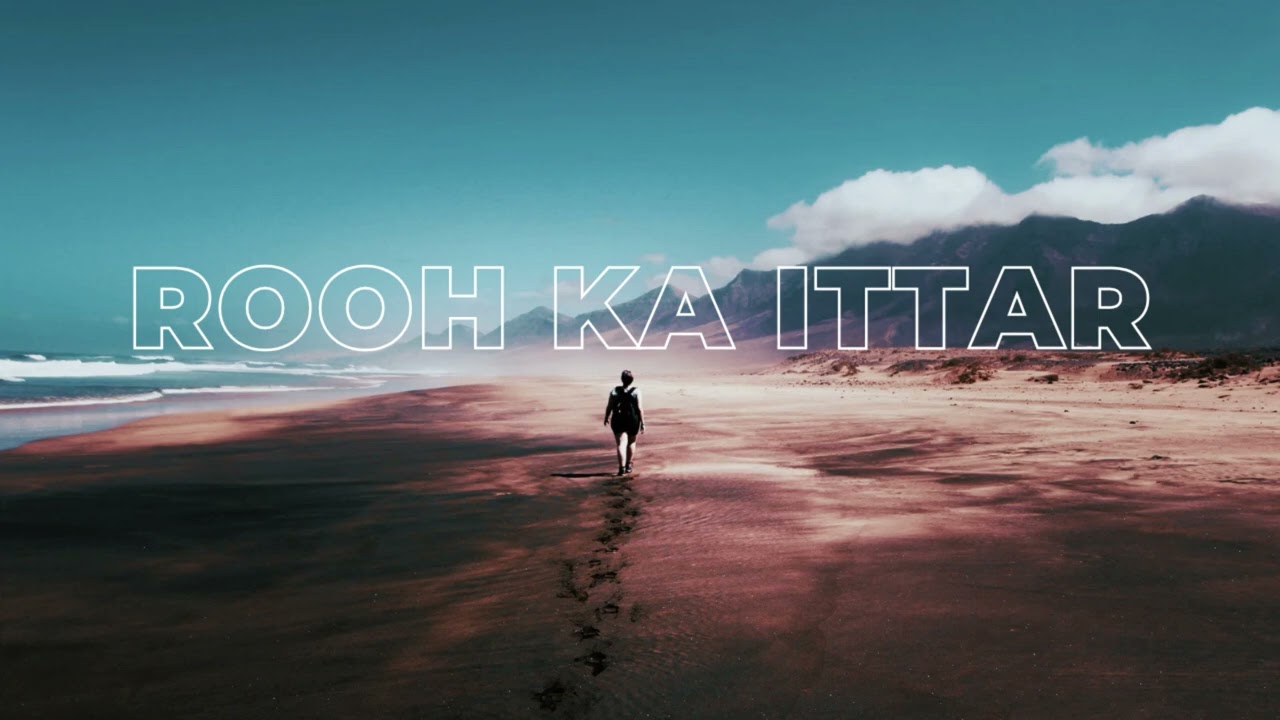 Rooh Ka Ittar