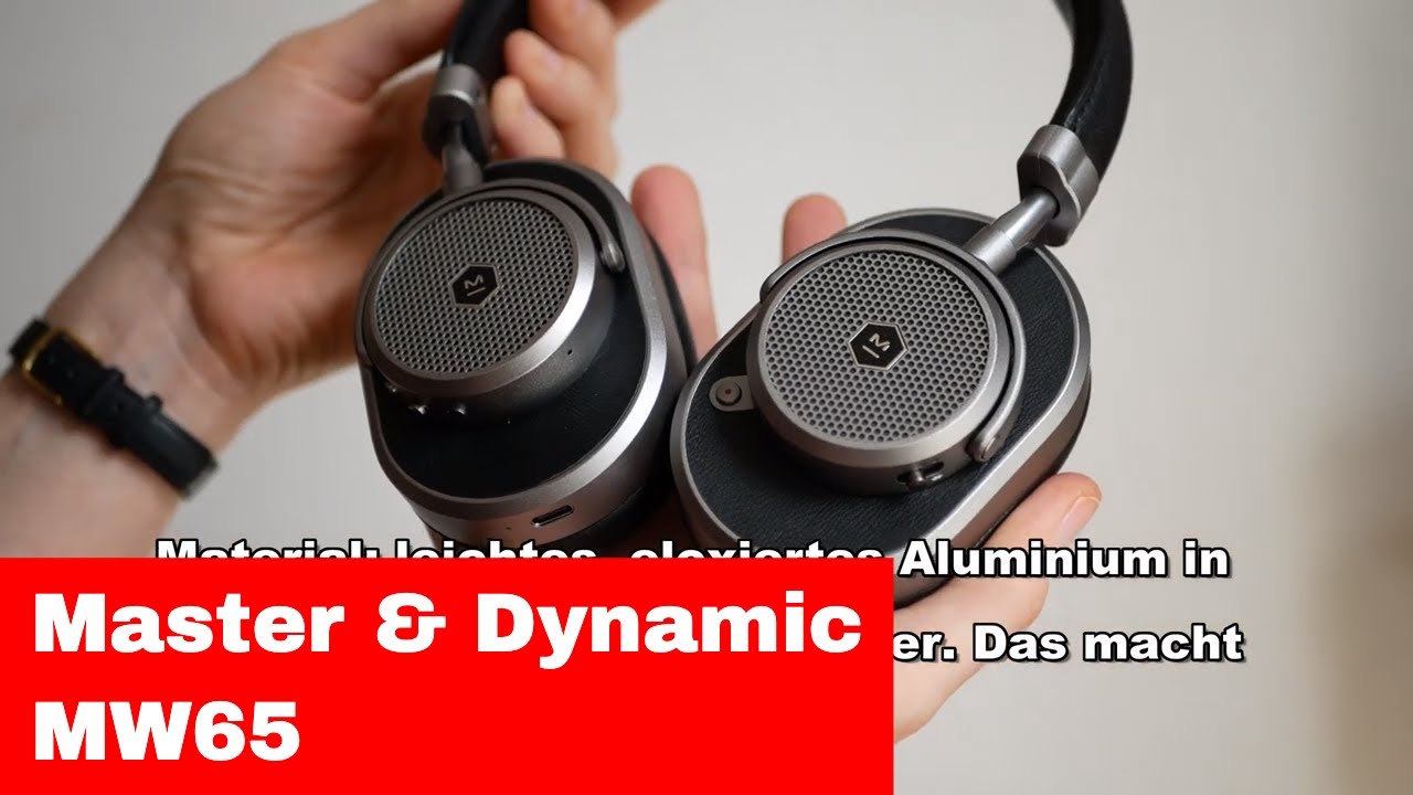 Master & Dynamic MW65 Wireless Over-Ear Kopfh&ouml;rer Kurztest/Preview/Unboxing