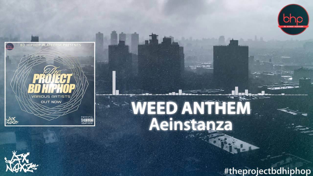 Weed Anthem - Aeinstanza [BHP]