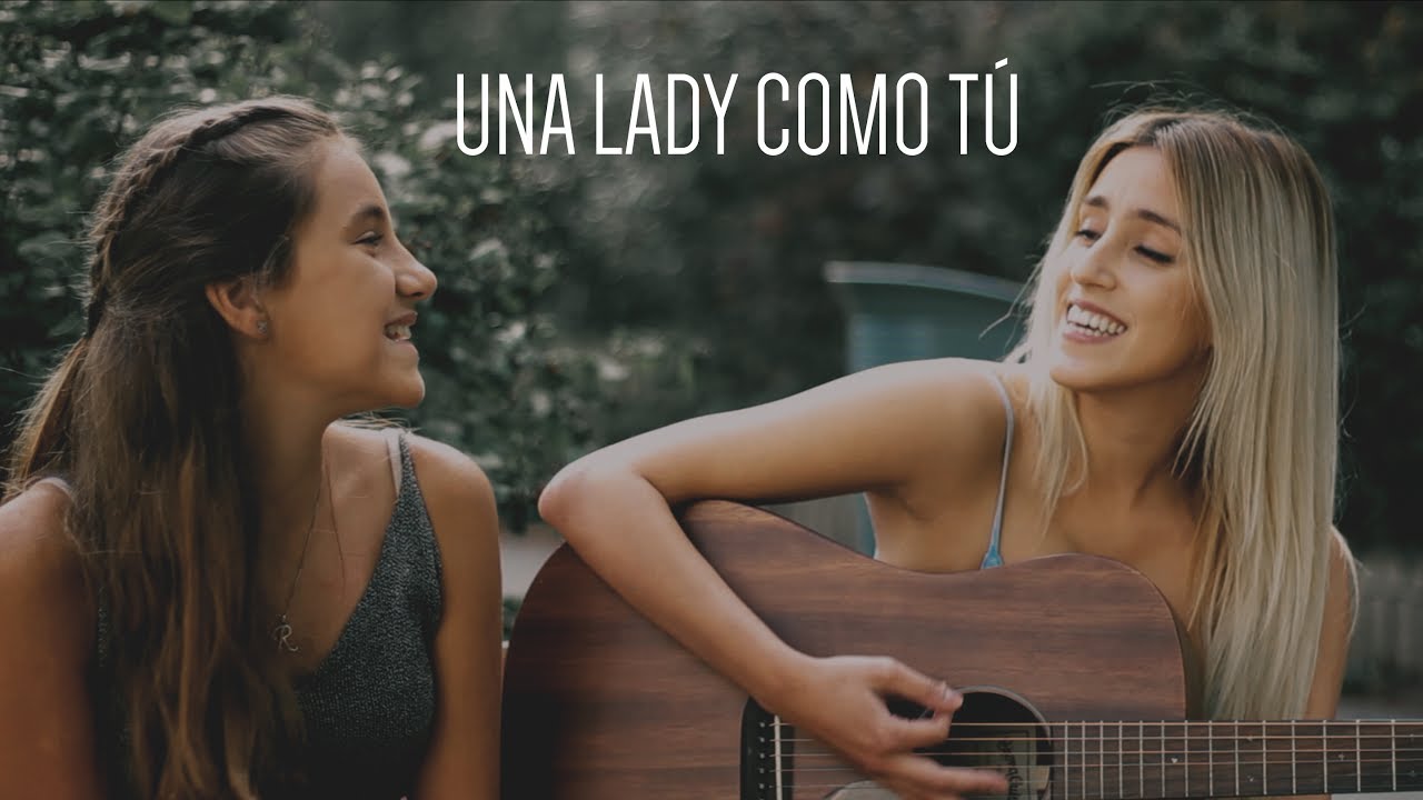 Una lady como t&uacute; - Manuel Turizo - Cover by Xandra Garsem & Raquel Fourmy