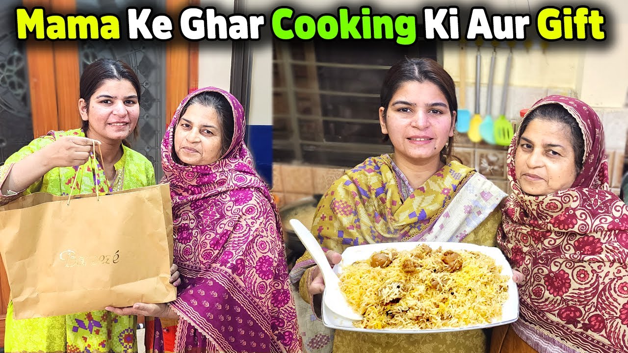 First Time Mama Ke Ghar Cooking Ki🥰 Special Khana Bnaya And Mama Ko Gift Diya🎁