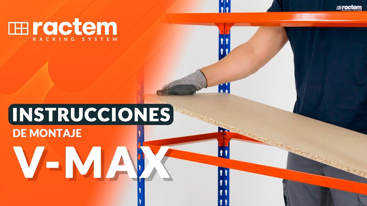 Instrucciones de Montaje Estantería V-Max