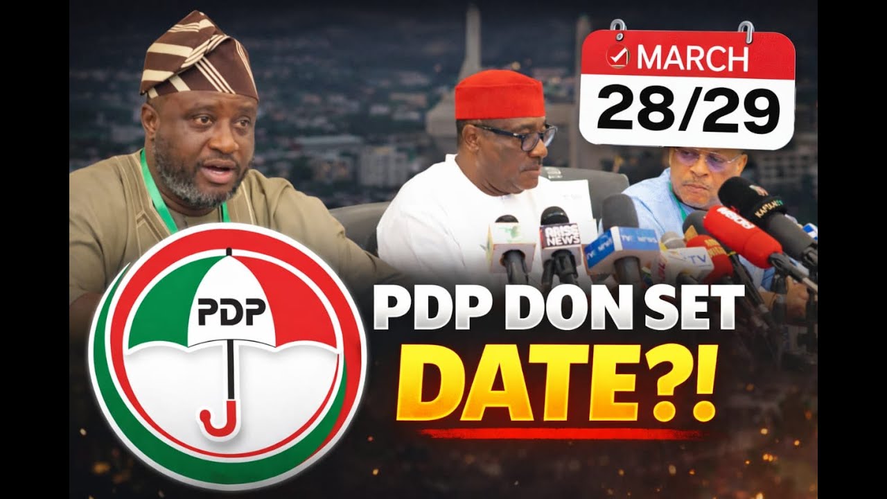PDP DON FIX NATIONAL CONVENTION DATE! NEC SET MARCH 28 & 29 FOR ABUJA SHOWDOWN 🔥
